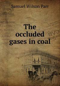 The occluded gases in coal