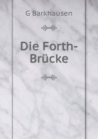 Die Forth-Brucke