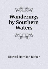 Wanderings by Southern Waters