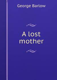 A lost mother