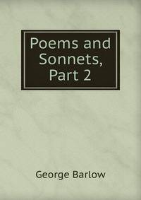 Poems and Sonnets, Part 2