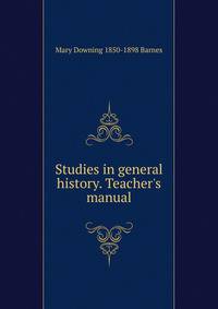 Studies in general history. Teacher's manual