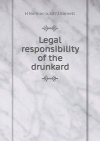 Legal responsibility of the drunkard