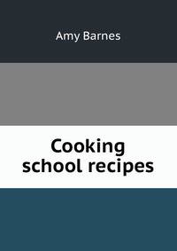 Cooking school recipes