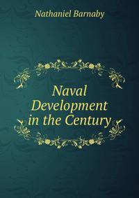 Naval Development in the Century