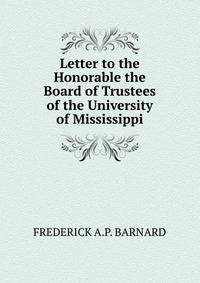 Letter to the Honorable the Board of Trustees of the University of Mississippi