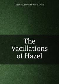 The Vacillations of Hazel