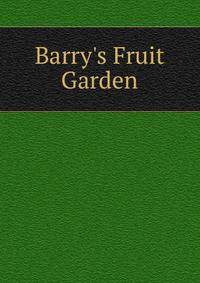 Barry's Fruit Garden