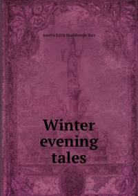 Winter evening tales