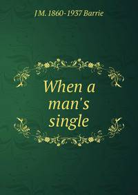 When a man's single