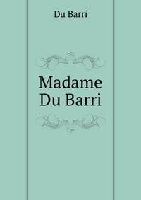 Madame Du Barri