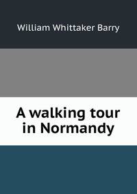 A walking tour in Normandy