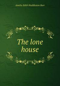 The lone house