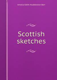 Scottish sketches