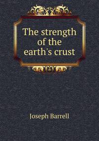 The strength of the earth's crust