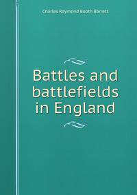 Battles and battlefields in England