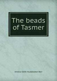 The beads of Tasmer