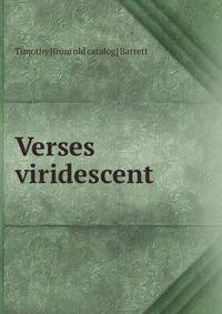 Verses viridescent