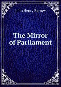 The Mirror of Parliament