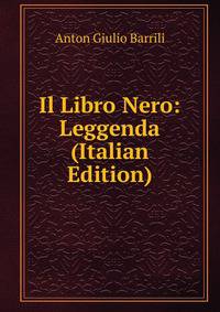 Il Libro Nero: Leggenda (Italian Edition)