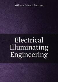 Electrical Illuminating Engineering