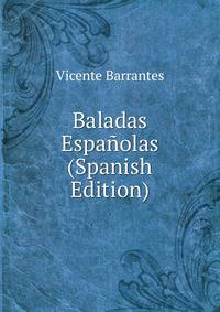 Baladas Espanolas (Spanish Edition)