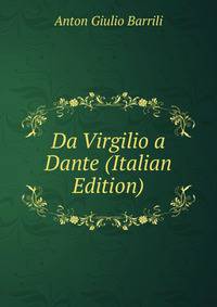 Da Virgilio a Dante (Italian Edition)