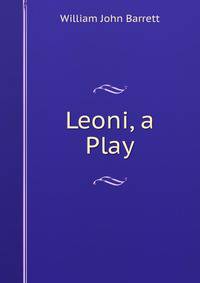 Leoni, a Play