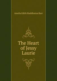 The Heart of Jessy Laurie