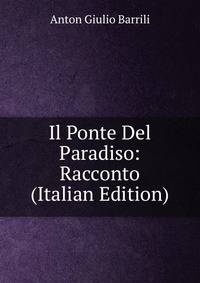 Il Ponte Del Paradiso: Racconto (Italian Edition)