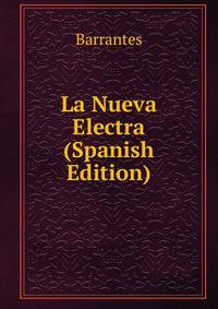 La Nueva Electra (Spanish Edition)