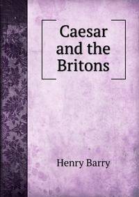 Caesar and the Britons