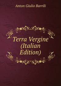 Terra Vergine (Italian Edition)