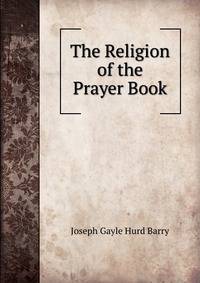The Religion of the Prayer Book