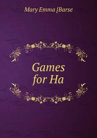 Games for Ha