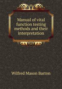 Manual of vital function testing methods and their interpretation