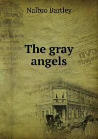 The gray angels