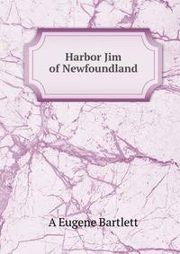 Harbor Jim of Newfoundland