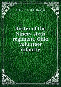 Roster of the Ninety-sixth regiment, Ohio volunteer infantry