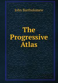 The Progressive Atlas
