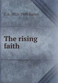 The rising faith