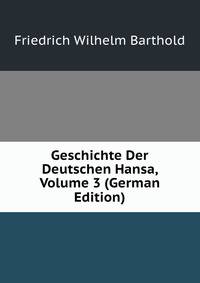 Geschichte Der Deutschen Hansa, Volume 3 (German Edition)