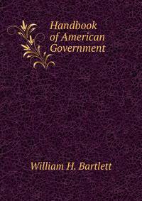 Handbook of American Government