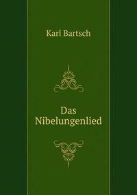 Das Nibelungenlied