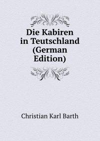 Die Kabiren in Teutschland (German Edition)