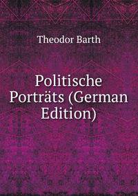 Politische Portrats (German Edition)