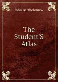 The Student'S Atlas