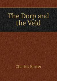 The Dorp and the Veld