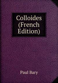 Colloides (French Edition)
