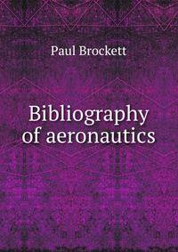 Bibliography of aeronautics